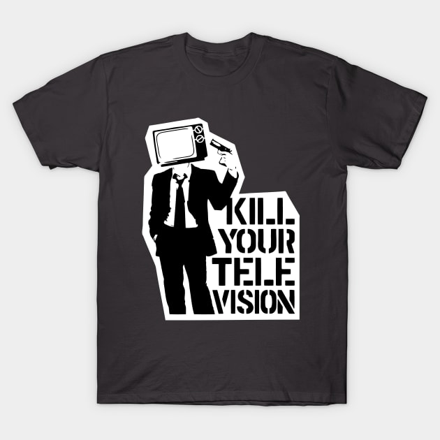 Kill Your Television T-Shirt by CultureClashClothing